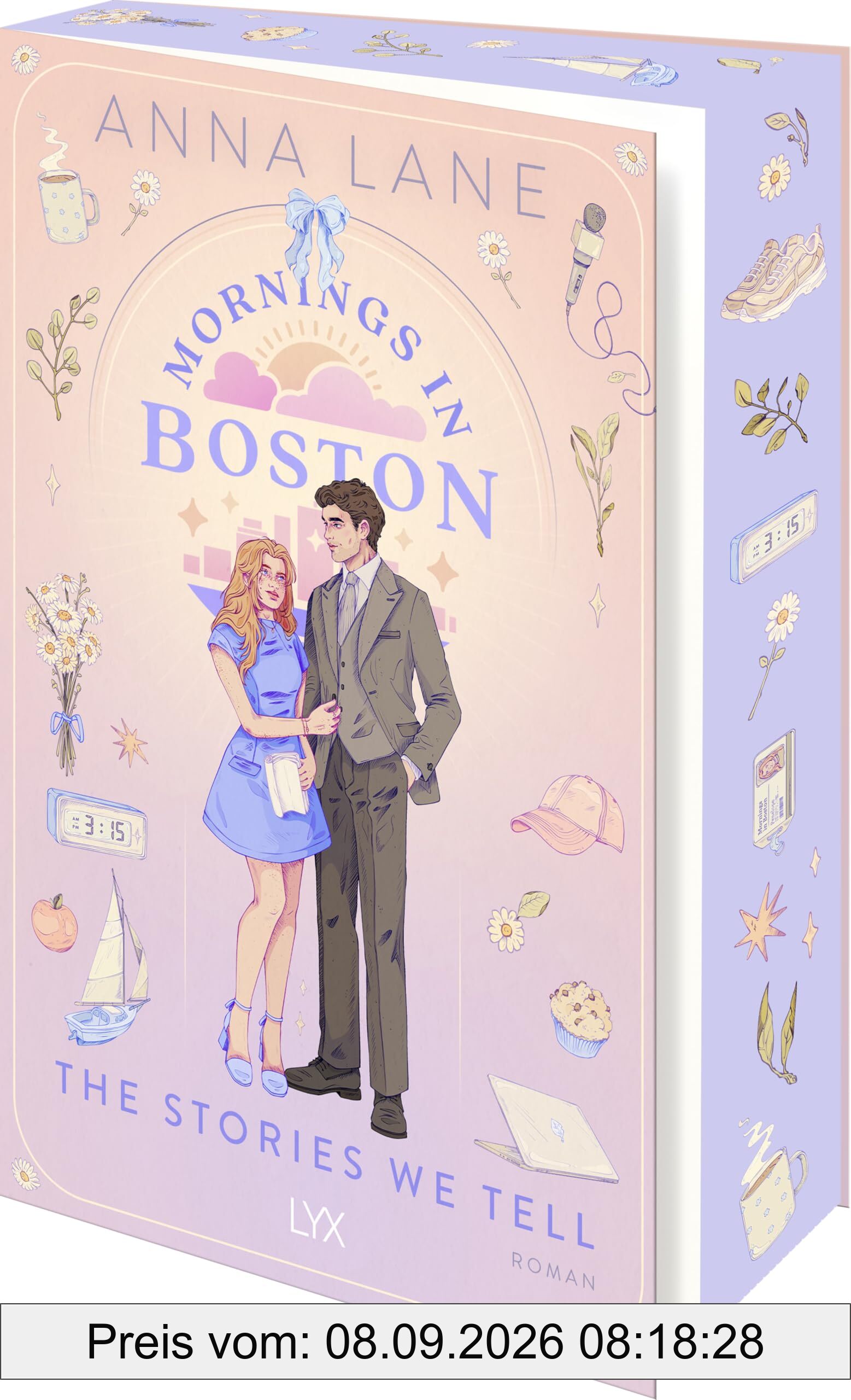 Mornings in Boston - The Stories We Tell: Von der Autorin signiert und mit wunderschönem Motivfarbschnitt sowie Stickerbogen in der Erstauflage (Love on Air, Band 1)