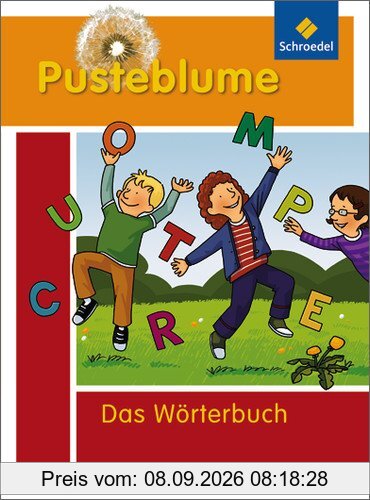 Pusteblume: Das Wörterbuch für Grundschulkinder: Ausgabe 2010
