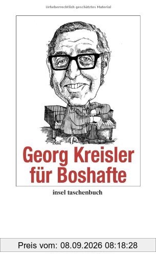 Georg Kreisler für Boshafte (insel taschenbuch)