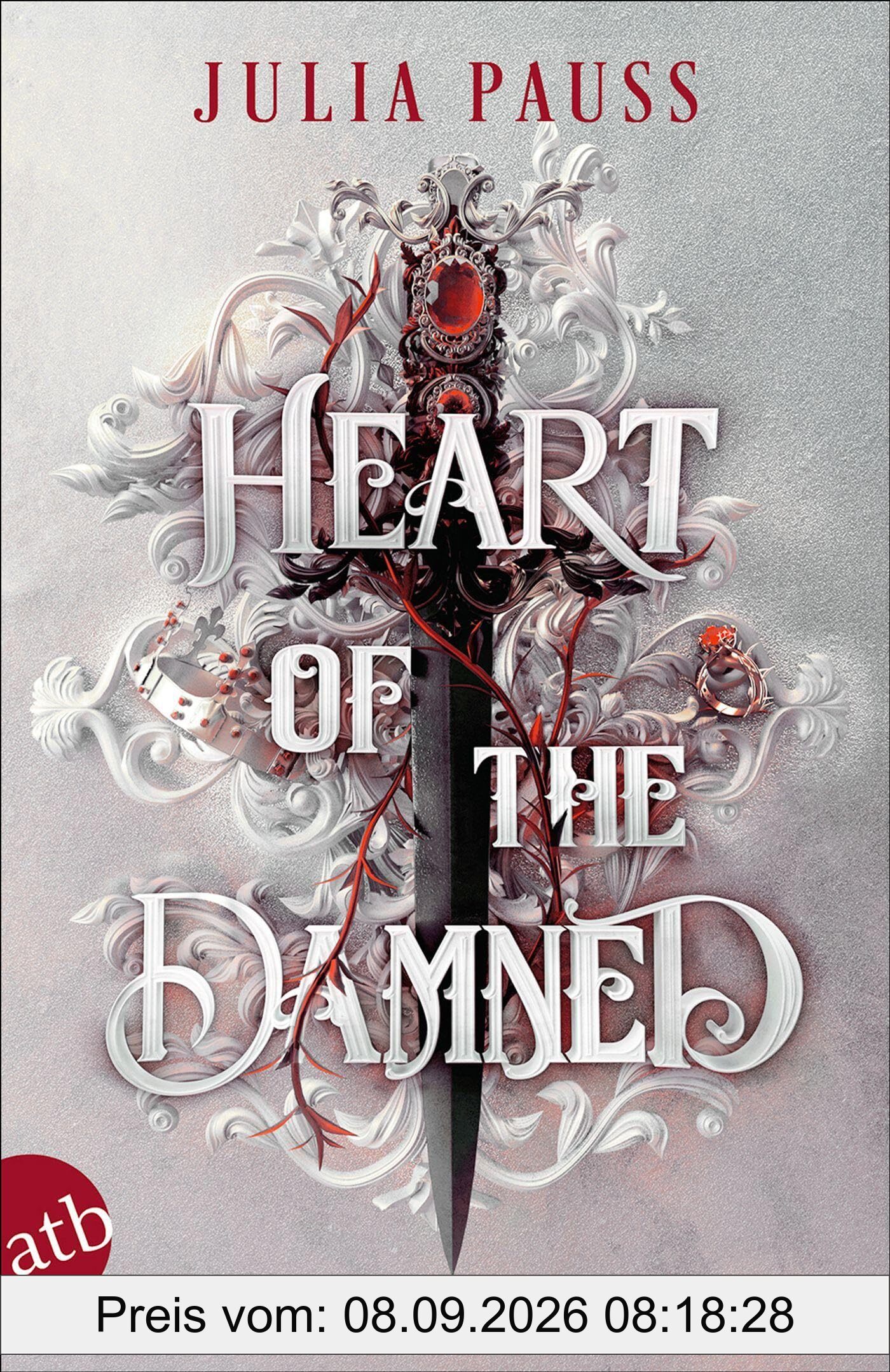 Heart of the Damned – Ihr Versprechen ist sein Untergang: Roman | Der Auftakt einer dämonisch guten Romantasy-Dilogie | Limitiert: gestalteter ... in der 1. Auflage (Forsaken Promises, Band 1)