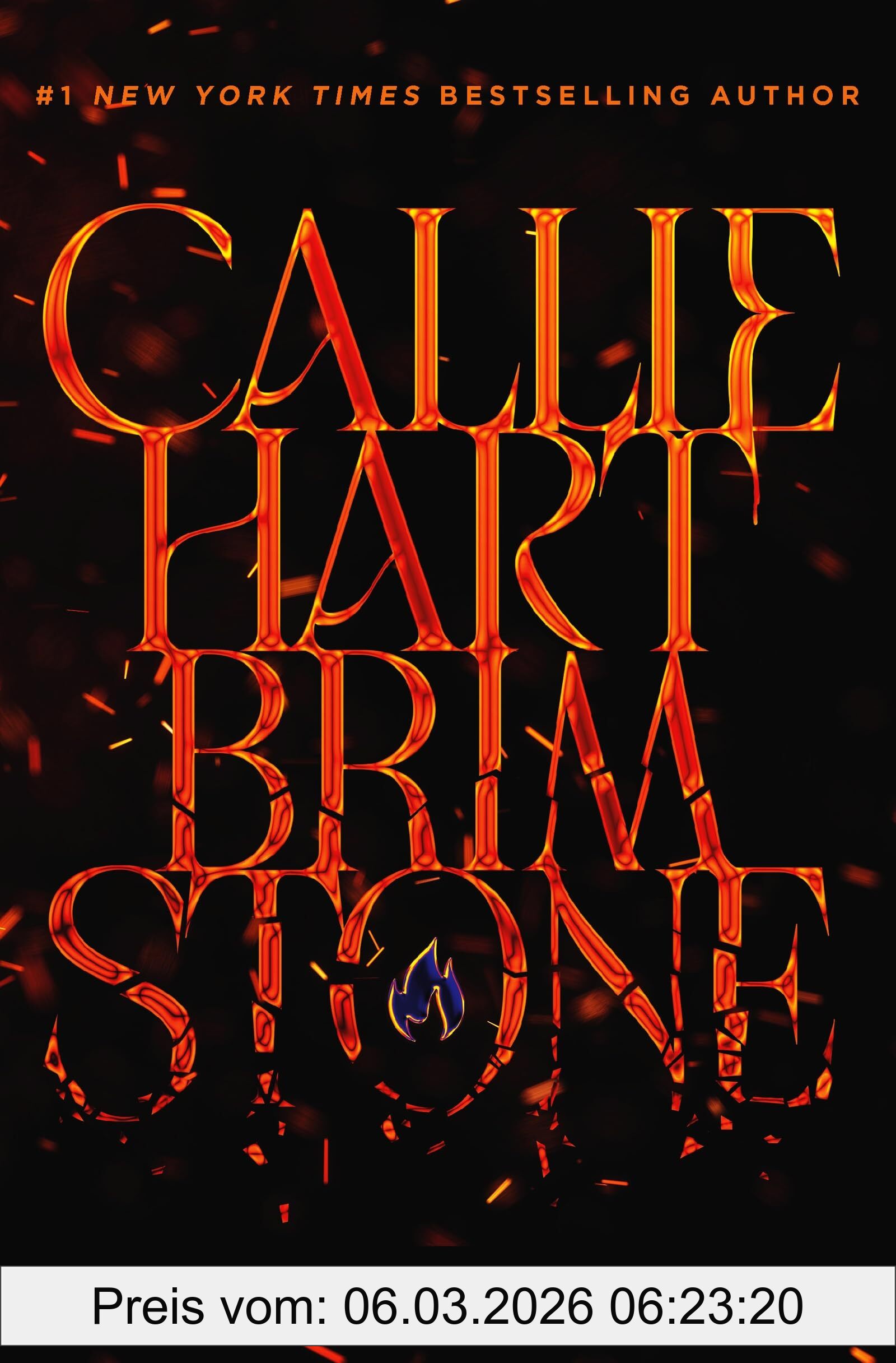 Callie Hart Brimstone, Sequel To The Addictive Enemies-to-lovers Romantasy Global Sensation Quicksilver (Fae & Alchemy)