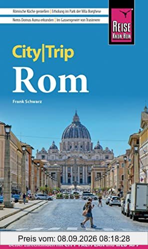 Reise Know-How CityTrip Rom: Reiseführer mit Stadtplan, 4 Spaziergängen und kostenloser Web-App