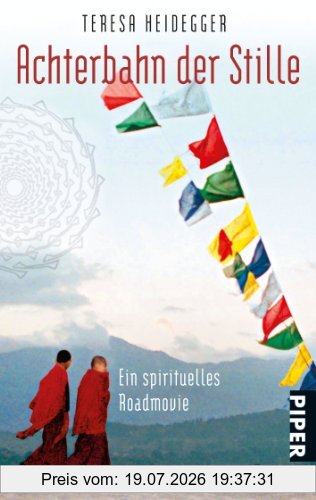 Teresa Heidegger Achterbahn Der Stille, Ein Spirituelles Roadmovie