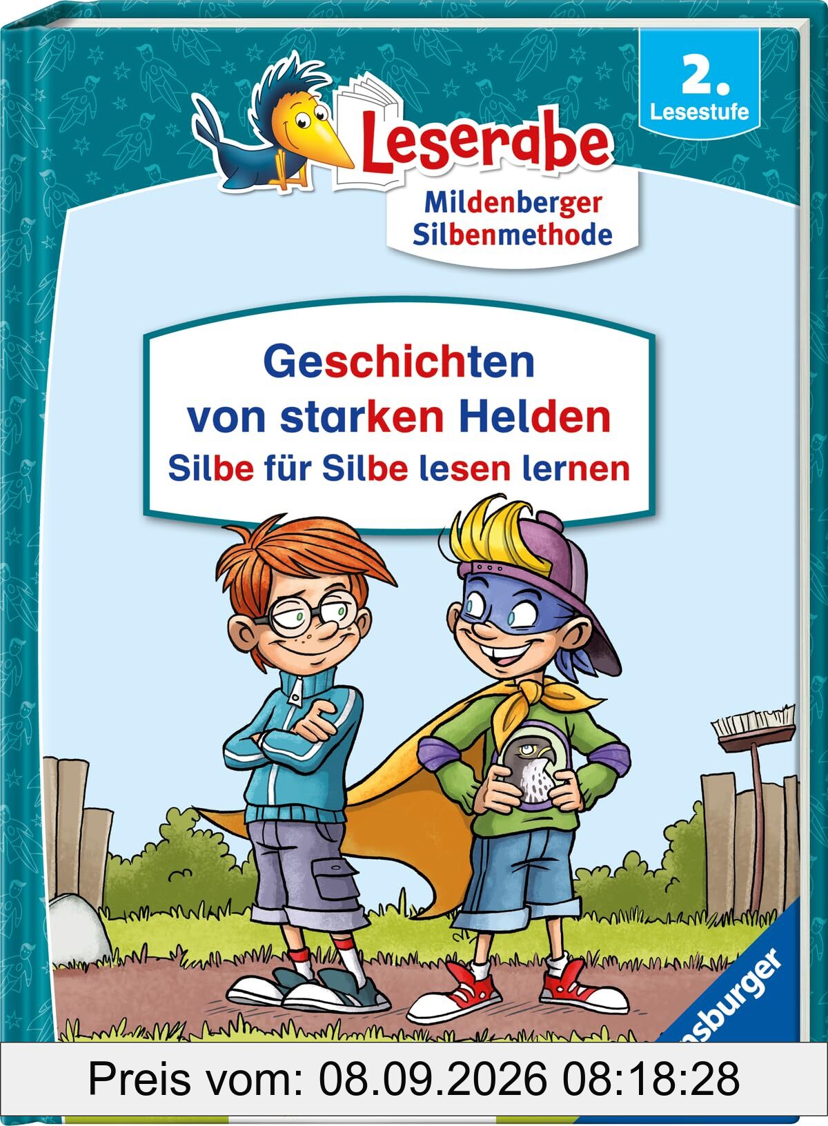 Geschichten von starken Helden - Silbe für Silbe lesen lernen - Leserabe 2. Klasse - Erstlesebuch für Kinder ab 7 Jahren (Sonderausgaben)