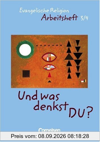 Und was denkst DU?: Evangelische Religion, 3./4. Schuljahr