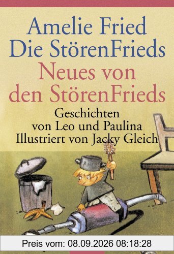 Die StörenFrieds: Neues von den StörenFrieds