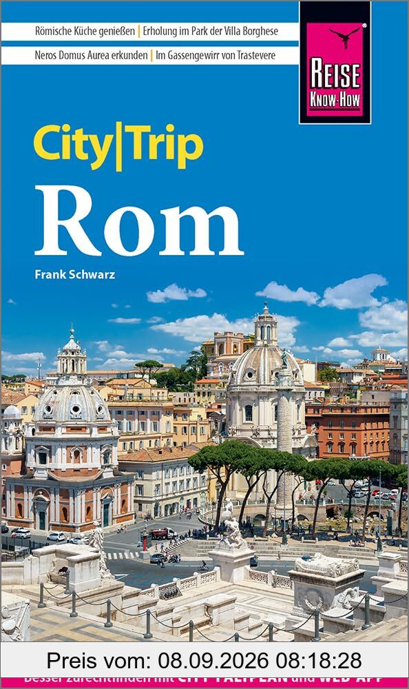 Reise Know-How CityTrip Rom: Reiseführer Rom mit Stadtplan und kostenloser Web-App