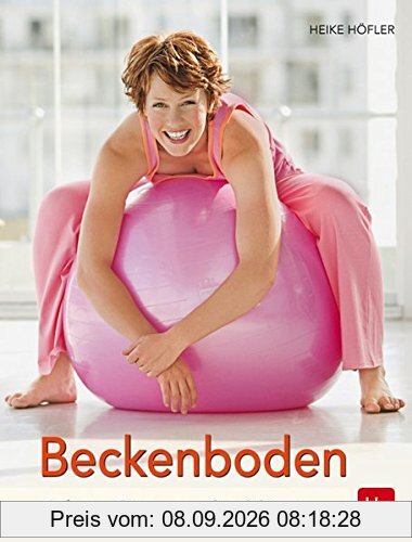 Beckenboden: Kräftigung - Entspannung - Sensibilisierung