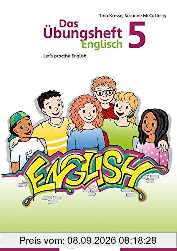 Das Übungsheft Englisch 5: Let’s practice English