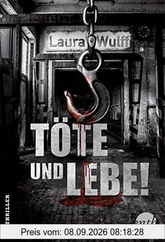 Töte und lebe!