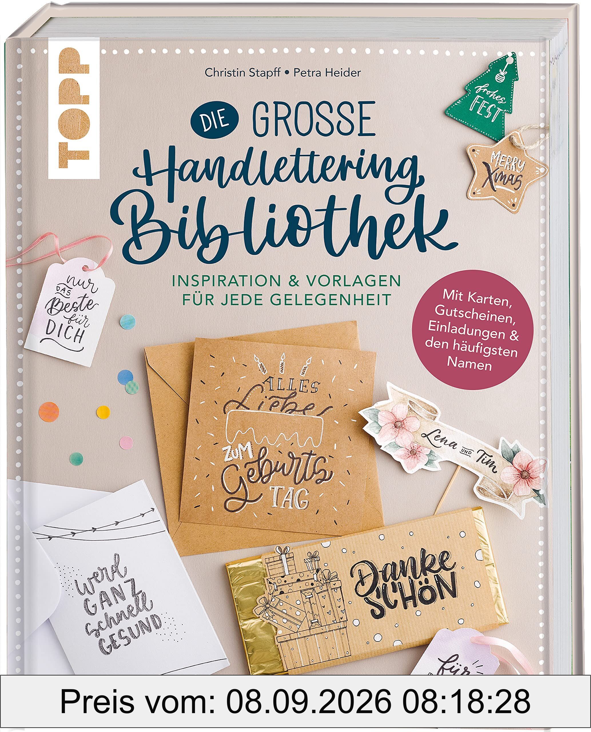 Die große Handlettering-Bibliothek - Inspiration & Vorlagen für jede Gelegenheit