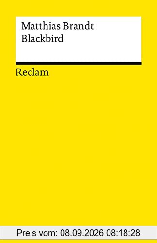 Blackbird: Roman (Reclams Universal-Bibliothek)