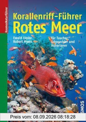 Korallenriff-Führer Rotes Meer: Rotes Meer bis Golf von Aden, Südoman