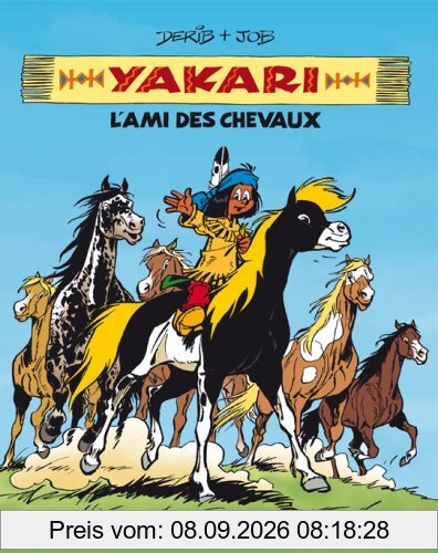 Yakari. Vol. 1. L'ami des chevaux