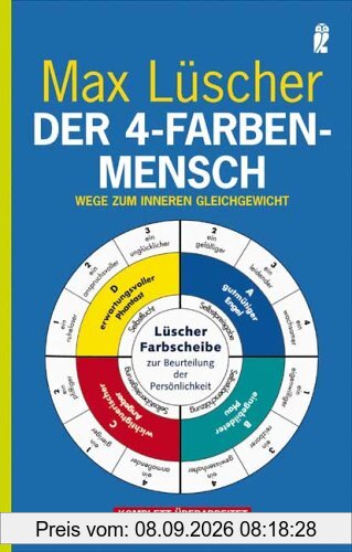 Der 4-Farben-Mensch: Wege zum inneren Gleichgewicht