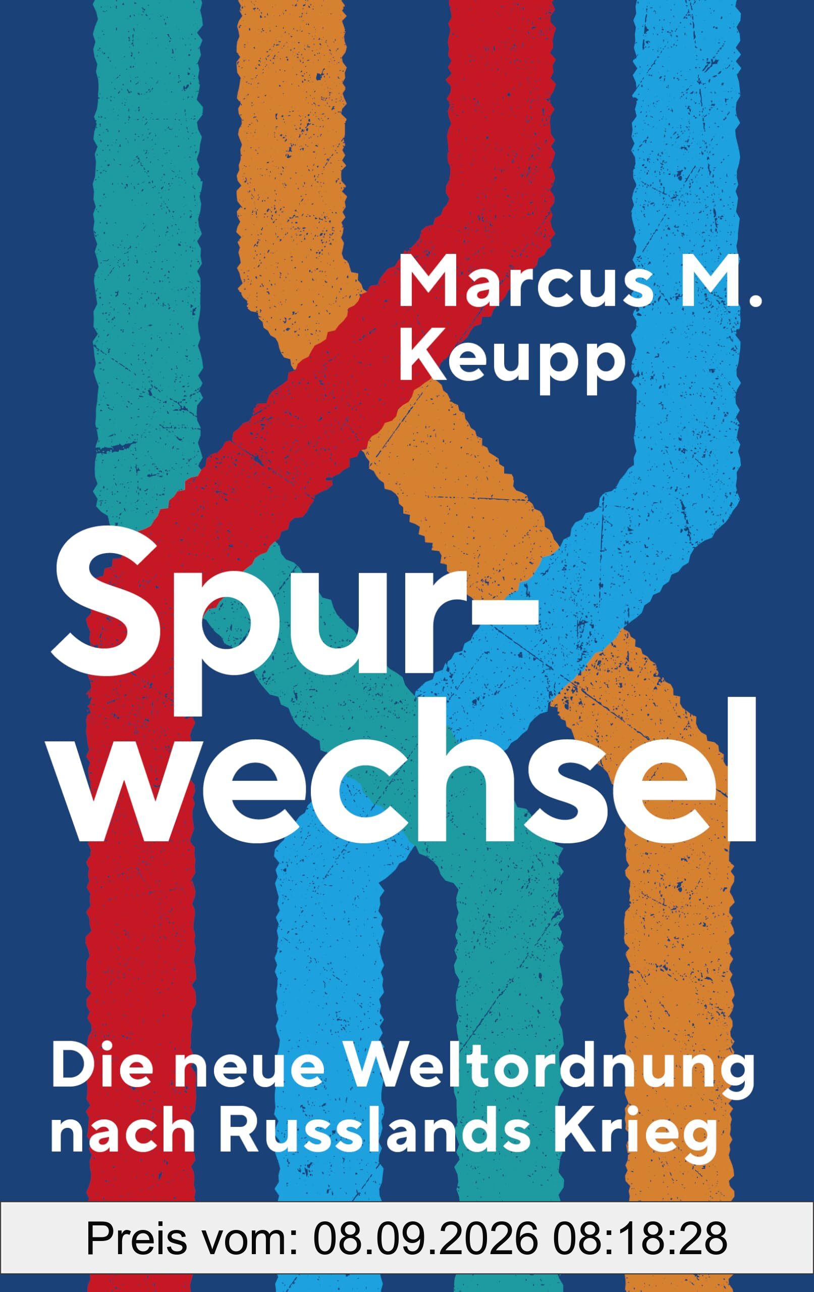 Spurwechsel: Die neue Weltordnung nach Russlands Krieg