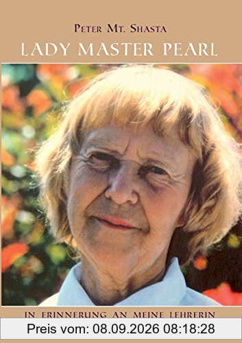 Lady Master Pearl: In Erinnerung an meine Lehrerin Pearl Dorris