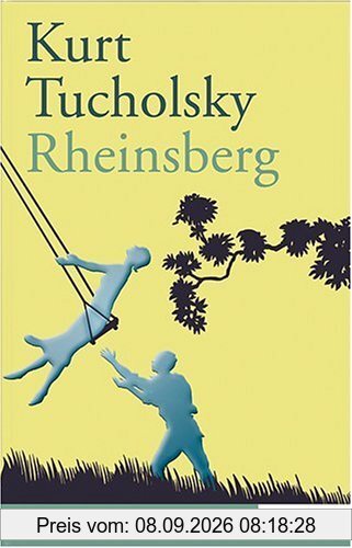 Rheinsberg: Ein Bilderbuch für Verliebte