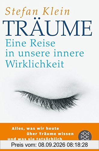 Träume: Eine Reise in unsere innere Wirklichkeit