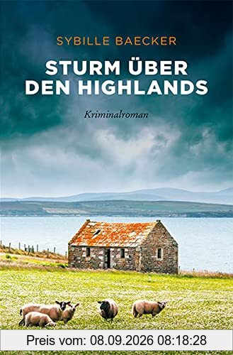Sturm über den Highlands: Kriminalroman