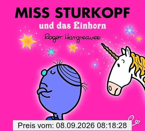 Miss Sturkopf und das Einhorn (Mr. Men und Little Miss)