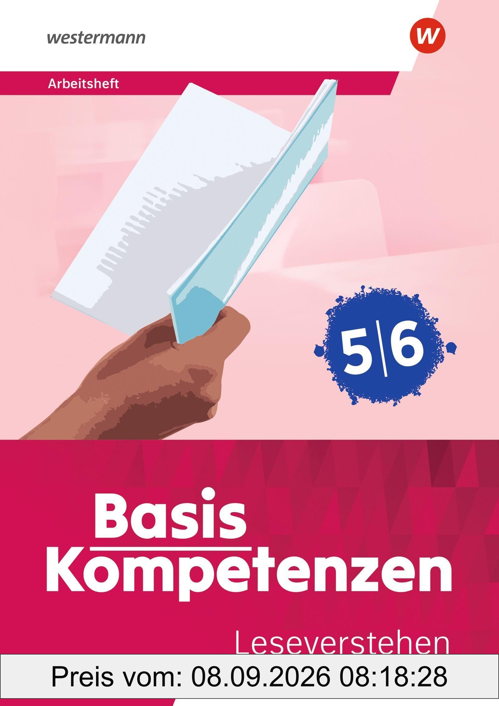 Basiskompetenzen Lesen und Schreiben: Arbeitsheft Leseverstehen