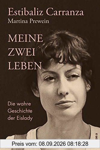 Meine zwei Leben: Die wahre Geschichte der Eislady