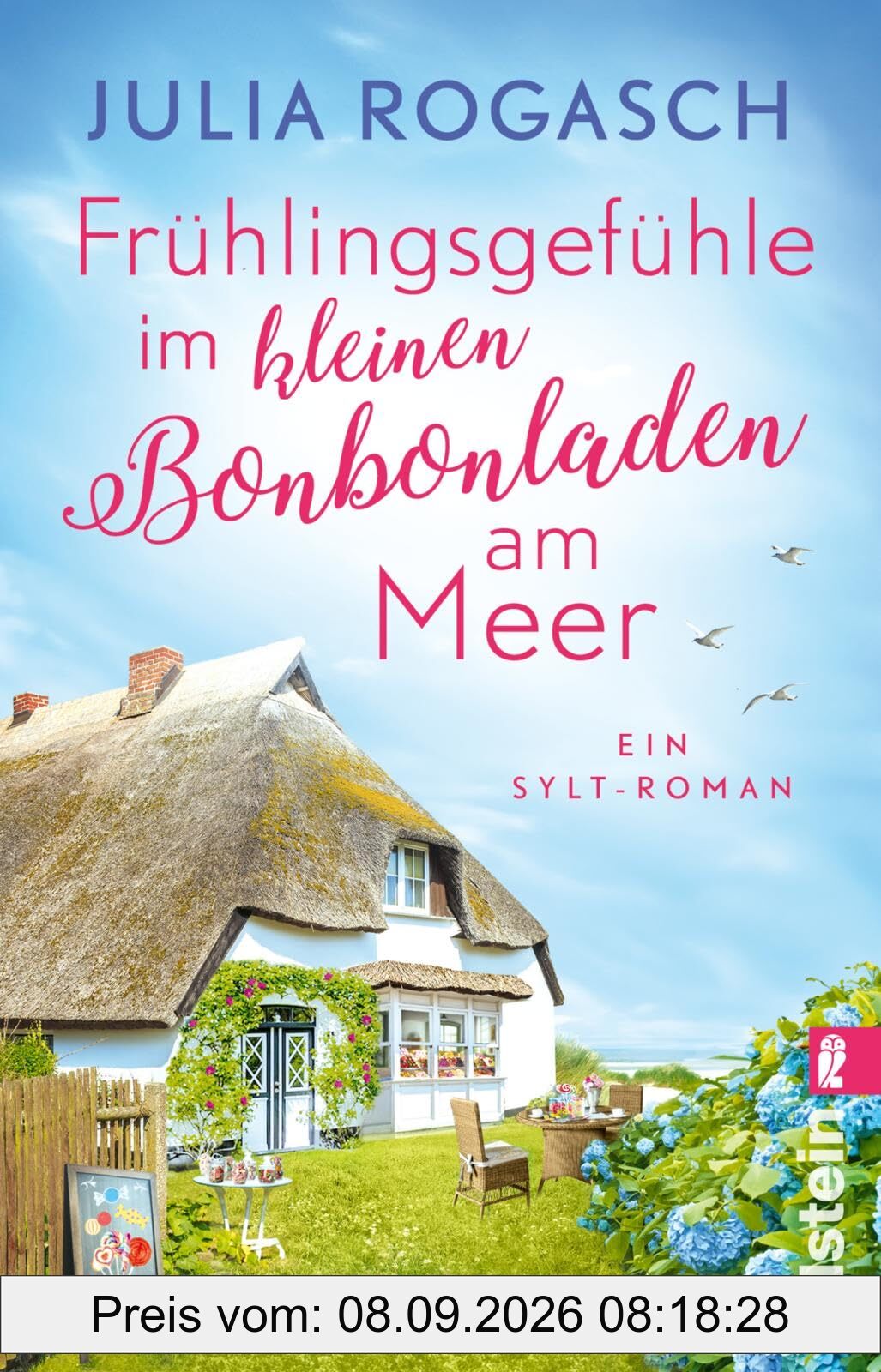 Frühlingsgefühle im kleinen Bonbonladen am Meer: Ein Sylt-Roman | Der neue romantische Wohlfühlroman für alle Nordsee-Fans (Frühlingsgefühle auf Sylt)
