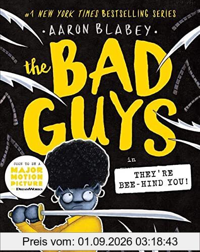 The Bad Guys in They're Bee-Hind You!: Volume 14 (Bad Guys, 14)