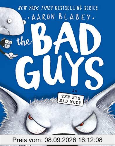 The Bad Guys in The Big Bad Wolf (The Bad Guys #9)