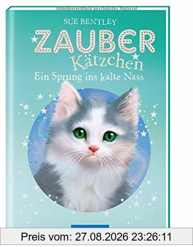 Zauberkätzchen - Ein Sprung ins kalte Nass
