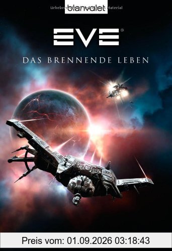 Eve: Das brennende Leben