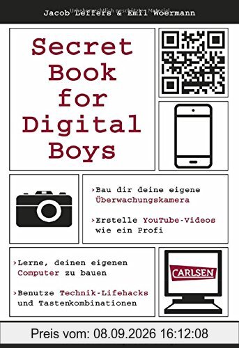 Secret Book for Digital Boys: Das einzig wahre Handbuch für kreative Computer-Jungs