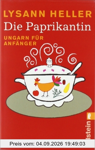 Die Paprikantin: Ungarn für Anfänger