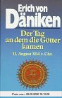 Der Tag, an dem die Götter kamen