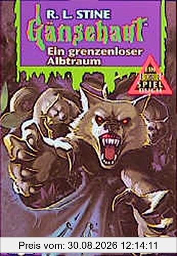 Gänsehaut Abenteuer-Spielbuch / Ein grenzenloser Albtraum: Ab 10 Jahre