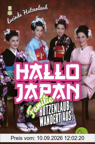 Hallo Japan: Familie Hutzenlaub wandert aus