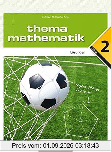 Thema Mathematik 2. Lösungen