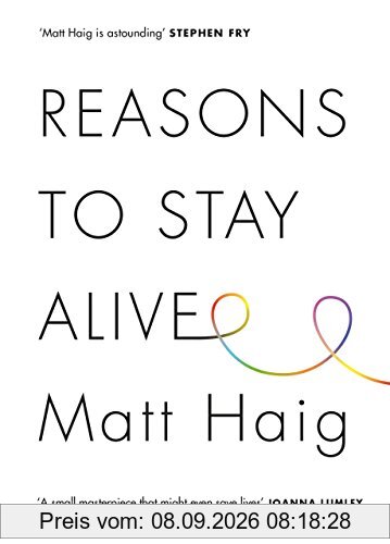 Reasons to Stay Alive