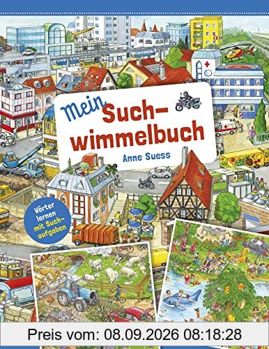 Mein Suchwimmelbuch. Wörter lernen mit Suchaufgaben: Für Kinder ab 3 Jahren