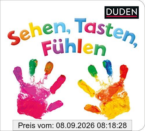 Duden 12+ Sehen, Tasten, Fühlen: Mein großes Spielbuch für die Sinne (DUDEN Pappbilderbücher 12+ Monate)