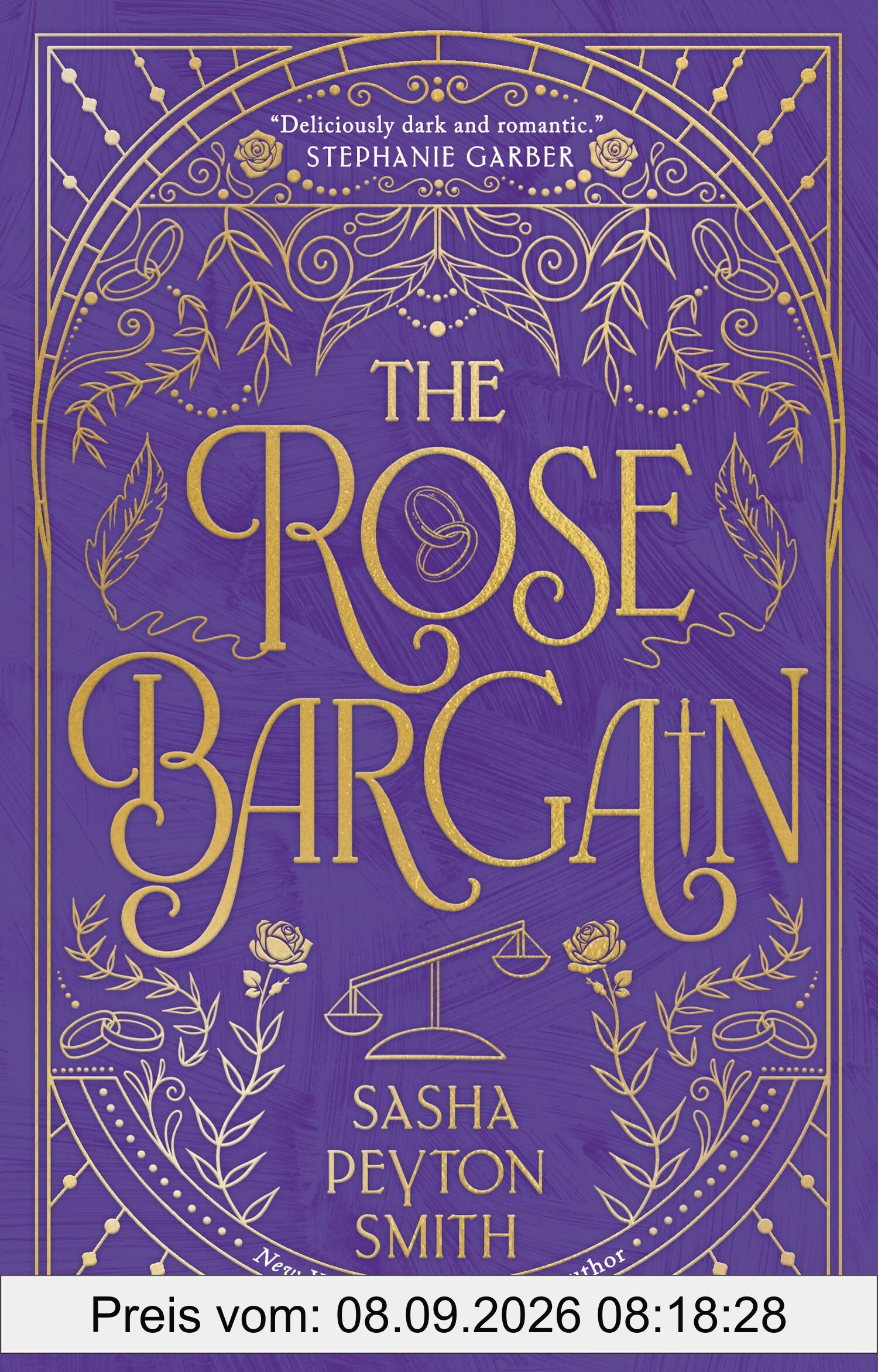 The Rose Bargain: A stunning limited ed export limited edition with exclusive foiled cover, exclusive case design, sprayed edge and extra content