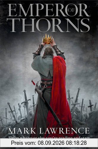 The Broken Empire 3. Emperor of Thorns