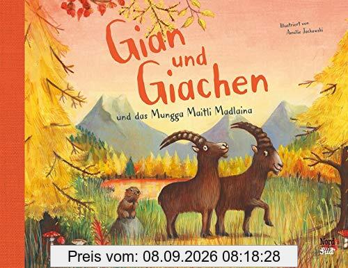 Gian und Giachen und das Munggamaitli Madlaina