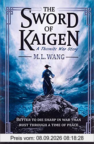 The Sword of Kaigen: A Theonite War Story
