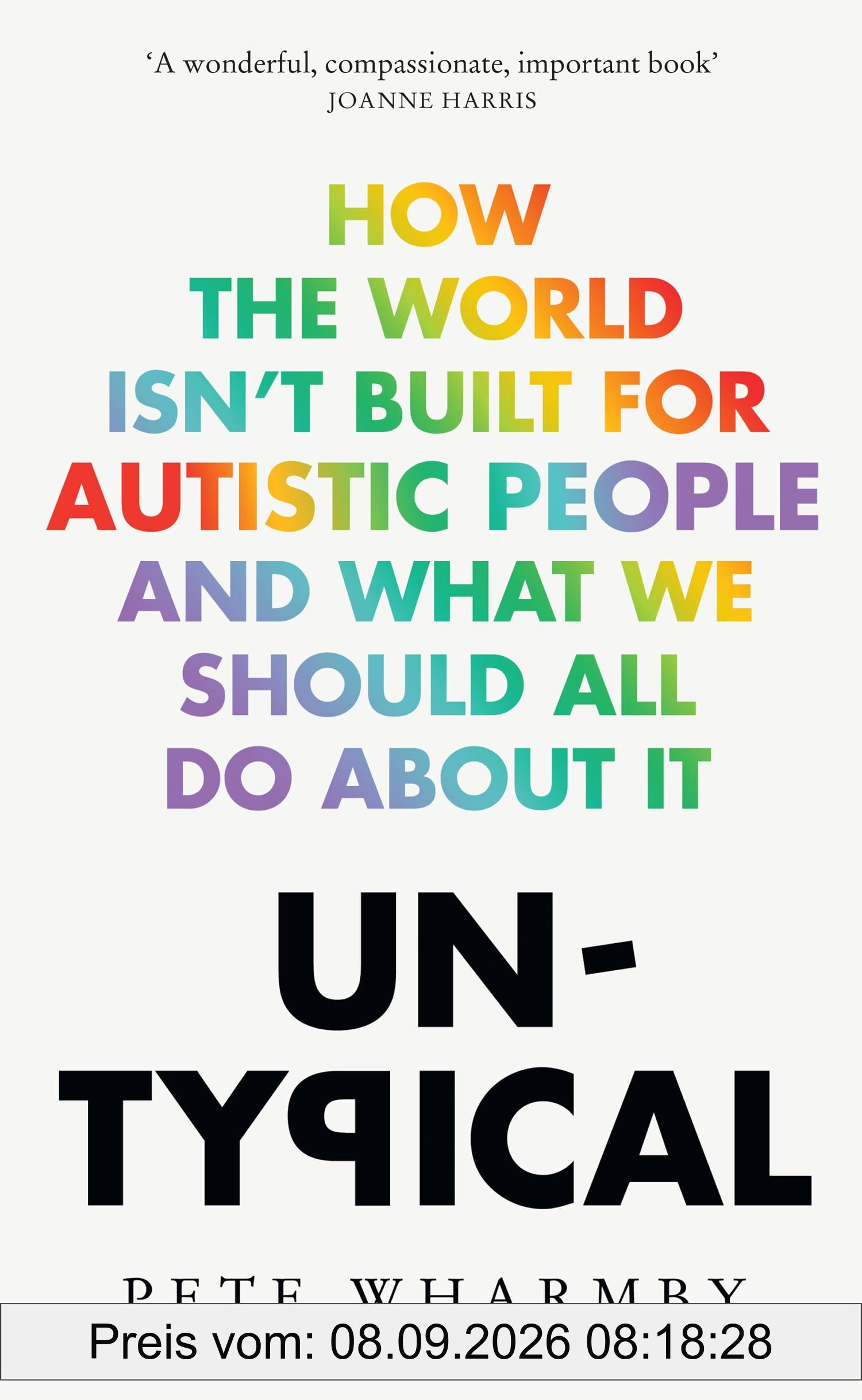 Untypical: How the world isn’t built for autistic people and what we should all do about it