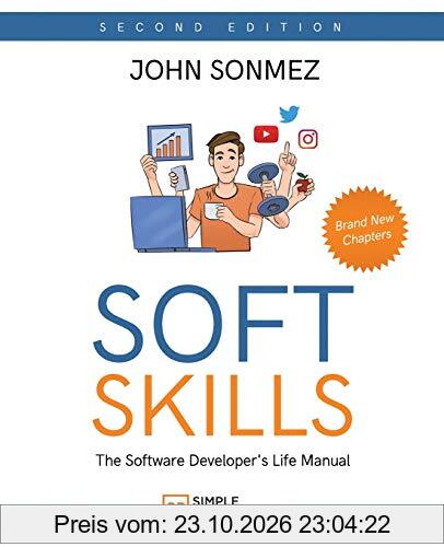 Soft Skills: The Software Developer's Life Manual
