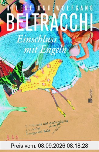 Einschluss mit Engeln: Gefängnisbriefe vom 31.8.2010 bis 27.10.2011