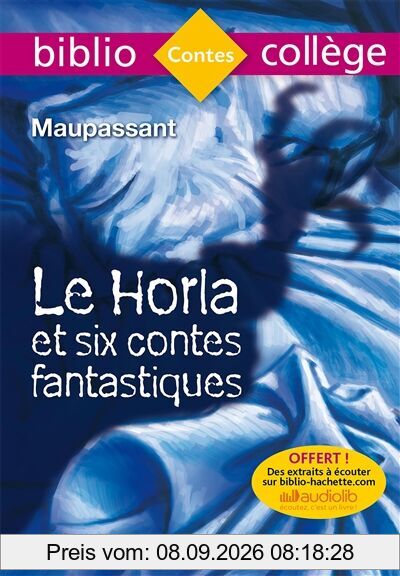 Le Horla et six contes fantastiques