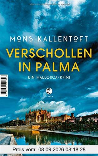 Verschollen in Palma: Ein Mallorca-Krimi